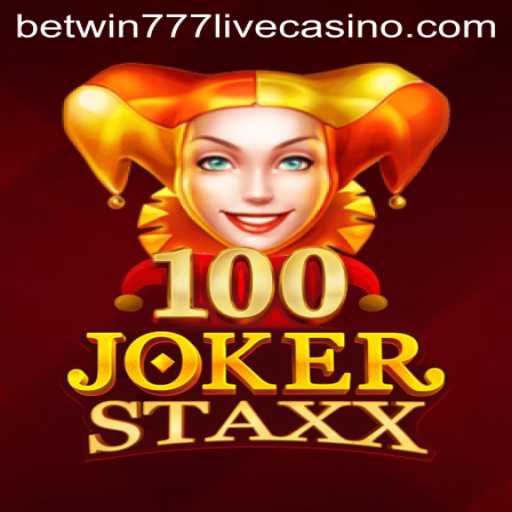 Exploring the Exciting World of 100JokerStaxx with Betwin777