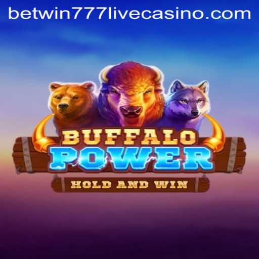 Explore the Thrilling World of BuffaloPower at BetWin777