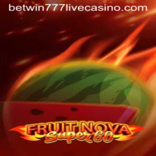 Exploring FruitNovaSuper60 A Casino Game Enthusiasts Delight