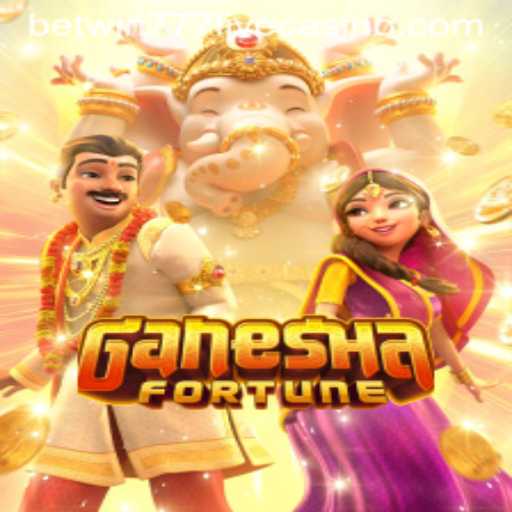 Exploring the Excitement of GaneshaFortune with Betwin777