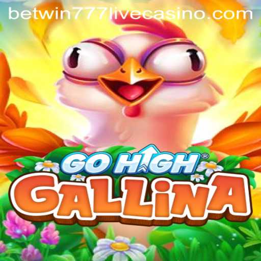 Discover the Exciting World of GoHighGallina Through Betwin777