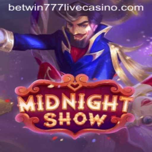 MidnightShow: The Thrilling World of Gaming with Betwin777