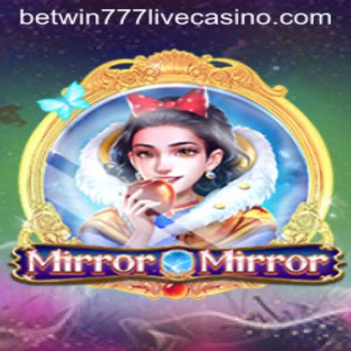 MirrorMirror: An Immersive Gaming Experience with Betwin777